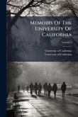 Memoirs Of The University Of California