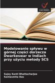 Modelowanie splywu w górnej części dorzecza Dwarkeswar w Indiach przy użyciu metody SCS Modelowanie splywu w górnej części dorzecza Dwarkeswar w Indiach przy użyciu metody SCS