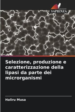 Cover Selezione, produzione e caratterizzazione della lipasi da parte dei microrganismi