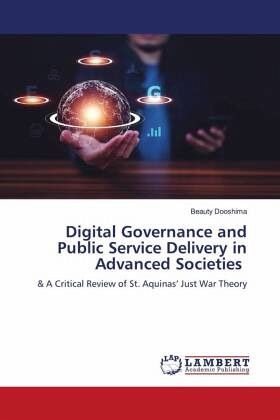 Digital Governance and Public Service Delivery in Advanced Societies Digital Governance and Public Service Delivery in Advanced Societies