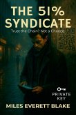 The 51% Syndicate The 51% Syndicate