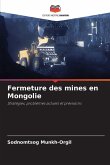 Fermeture des mines en Mongolie