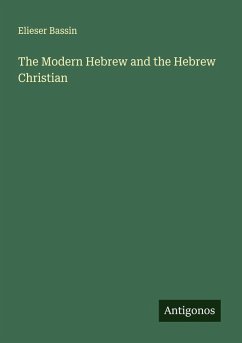 Cover The Modern Hebrew and the Hebrew Christian