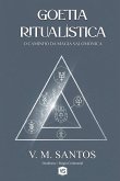 Goetia Ritualística - O Caminho da Magia Salomônica