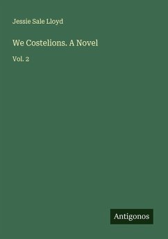We Costelions. A Novel - Lloyd, Jessie Sale