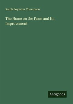 Cover The Home on the Farm and Its Improvement