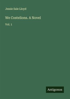 We Costelions. A Novel - Lloyd, Jessie Sale