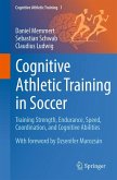 Cognitive Athletic Training in Soccer Cognitive Athletic Training in Soccer