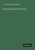 Poems and Fragments in Prose