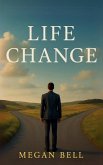 Life Change Life Change