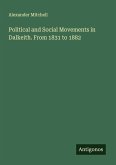 Political and Social Movements in Dalkeith. From 1831 to 1882 Political and Social Movements in Dalkeith. From 1831 to 1882