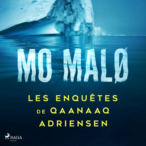 Les Enquêtes de Qaanaaq Adriensen - Intégrale (MP3-Download) Les Enquêtes de Qaanaaq Adriensen - Intégrale (MP3-Download)