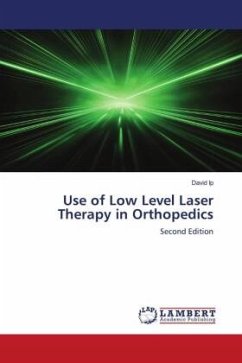 Cover Use of Low Level Laser Therapy in Orthopedics