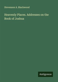 Cover Heavenly Places. Addresses on the Book of Joshua