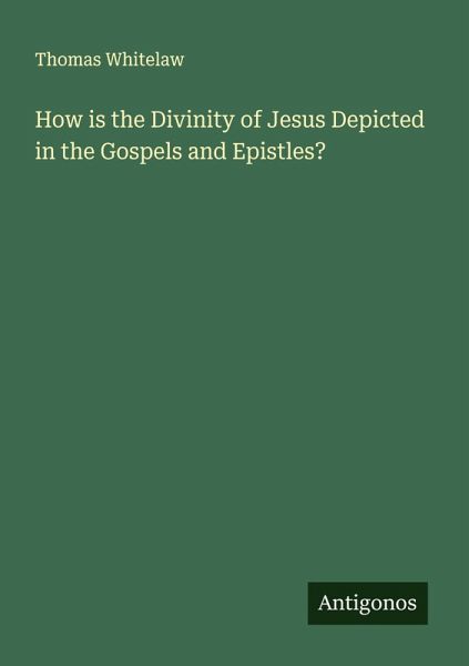 How is the Divinity of Jesus Depicted in the Gospels and Epistles? How is the Divinity of Jesus Depicted in the Gospels and Epistles?