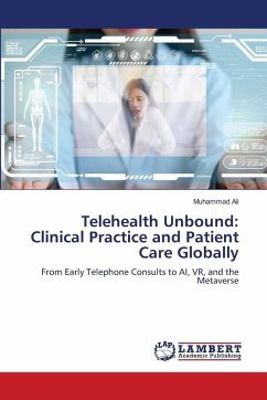 Telehealth Unbound: Clinical Practice and Patient Care Globally
