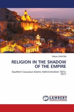 RELIGION IN THE SHADOW OF THE EMPIRE RELIGION IN THE SHADOW OF THE EMPIRE