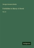 Forbidden to Marry: A Novel