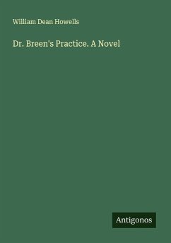 Cover Dr. Breen's Practice. A Novel