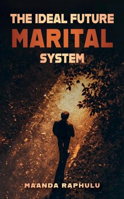 Cover The Ideal Future Marital System