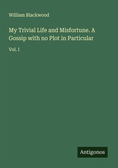Cover My Trivial Life and Misfortune. A Gossip with no Plot in Particular