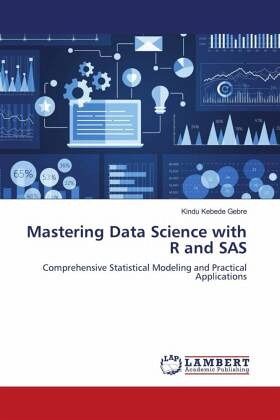 Mastering Data Science with R and SAS Mastering Data Science with R and SAS