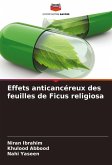 Effets anticancéreux des feuilles de Ficus religiosa