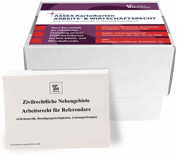 ASSEX Karteikarten Arbeits- & Wirtschaftsrecht ASSEX Karteikarten Arbeits- & Wirtschaftsrecht