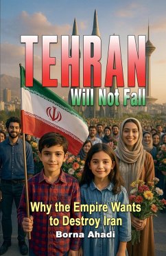 Tehran Will Not Fall - Ahadi, Borna Tehran Will Not Fall - Ahadi, Borna