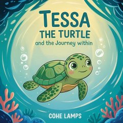 Tessa the Turtle and the Journey Within - Lamps, Cohe