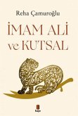 Imam Ali ve Kutsal Imam Ali ve Kutsal