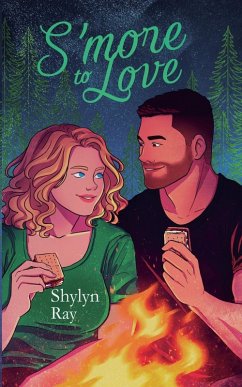 S'more to Love - Ray, Shylyn S'more to Love - Ray, Shylyn