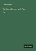 The Granvilles, an Irish Tale