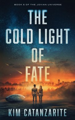 The Cold Light of Fate - Catanzarite, Kim
