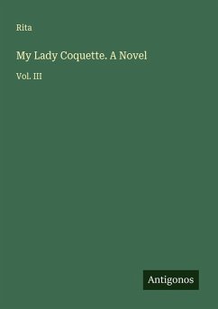 Cover My Lady Coquette. A Novel
