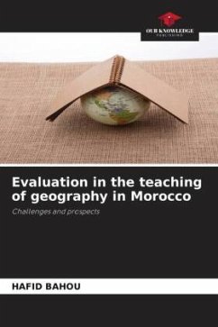 Evaluation in the teaching of geography in Morocco - BAHOU, HAFID