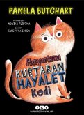 Hayatimi Kurtaran Hayalet Kedi Hayatimi Kurtaran Hayalet Kedi