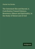The Outermost Rim and Beyond. A Contribution Toward Patience, Reverence, Silence and Spirituality, in the Study of Nature and of God
