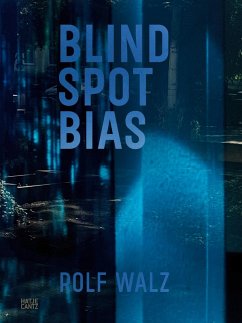 Cover Rolf Walz. Blind Spot Bias