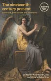 The nineteenth-century present (eBook, ePUB)