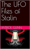 The UFO Files of Stalin (eBook, ePUB) The UFO Files of Stalin (eBook, ePUB)