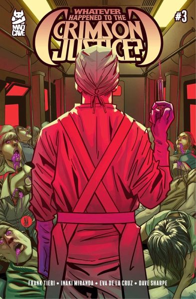 Whatever Happened to the Crimson Justice? #3 (eBook, ePUB)