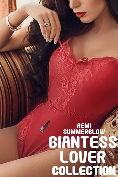 Giantess Lover Collection (eBook, ePUB) Giantess Lover Collection (eBook, ePUB)