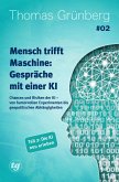 Mensch trifft Maschine - Gespräche mit einer KI #02 (eBook, ePUB)