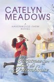 Christmas at the Farmhouse (Havenwood Cowboys Romance, #3) (eBook, ePUB)