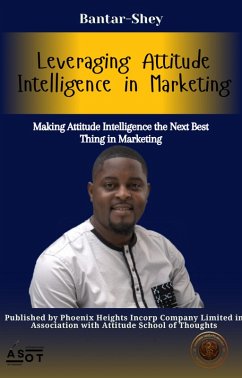 Leveraging Attitude Intelligence in Marketing (eBook, ePUB) Cover Leveraging Attitude Intelligence in Marketing (eBook, ePUB)