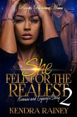She Fell for the Realest (eBook, ePUB) She Fell for the Realest (eBook, ePUB)