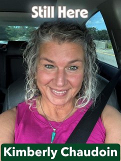 Still Here (eBook, ePUB) - Chaudoin, Kimberly