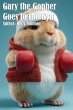 Gary the Gopher Goes to the Gym (eBook,... - Bild 1