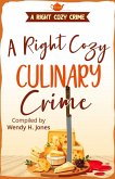 A Right Cozy Culinary Crime (A Right Cozy Crime) (eBook, ePUB) A Right Cozy Culinary Crime (A Right Cozy Crime) (eBook, ePUB)
